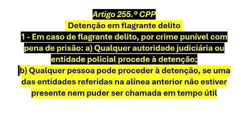 160125-FLAGRANTE DELITO CPP - Artigo 255.º Decreto-Lei n.º 78/87 -IFC-PIR-2DQNPFNOA-HVHRL