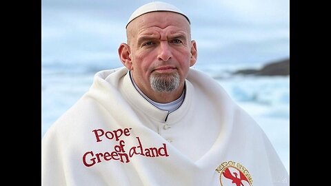 Pope Fetterman The 1st Of Greenland? Denmark's PM Is Ready To Negotiate With Trump