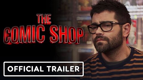 The Comic Shop - Official Trailer