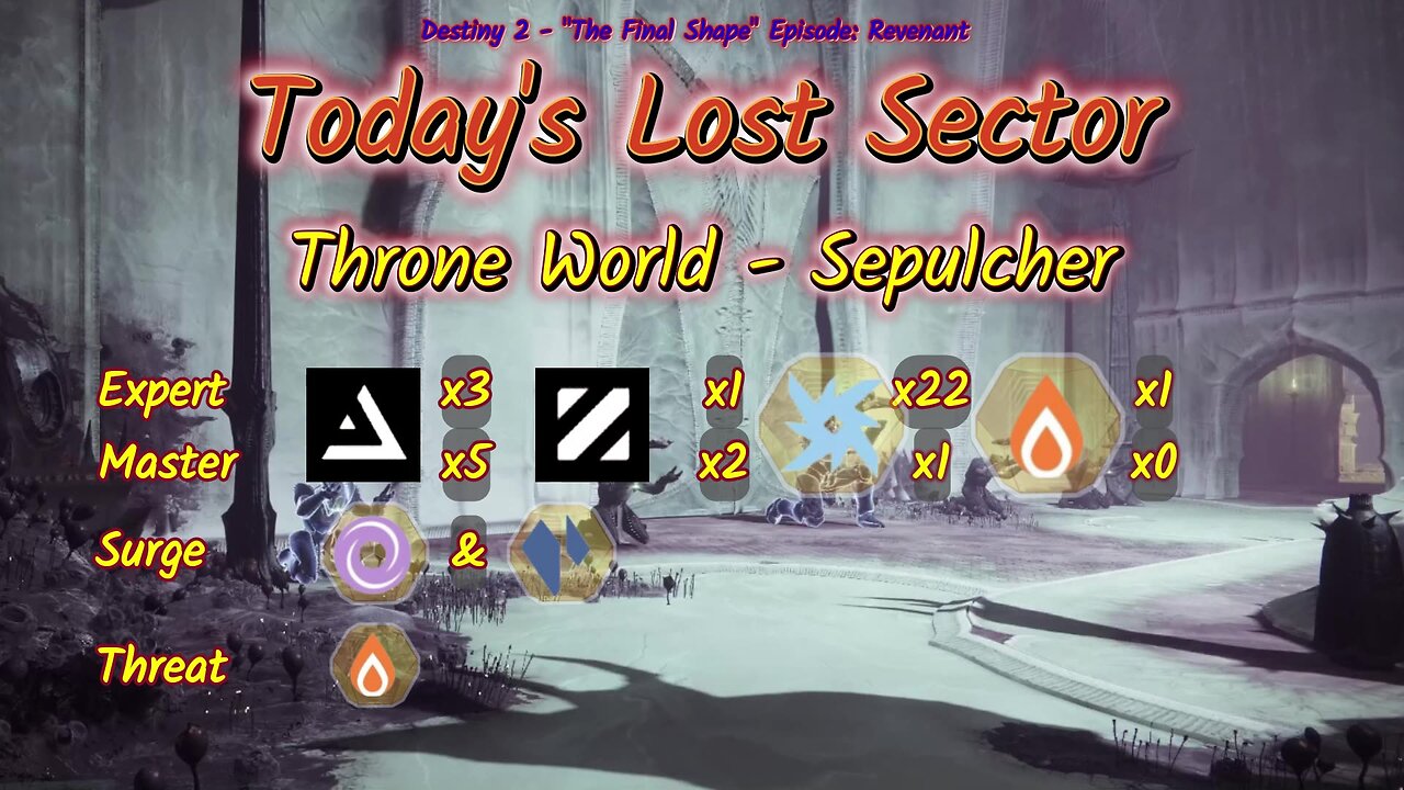 Destiny 2: 1-16-25 Sepulcher is the Lost Sector. Void/Stasis Surge.