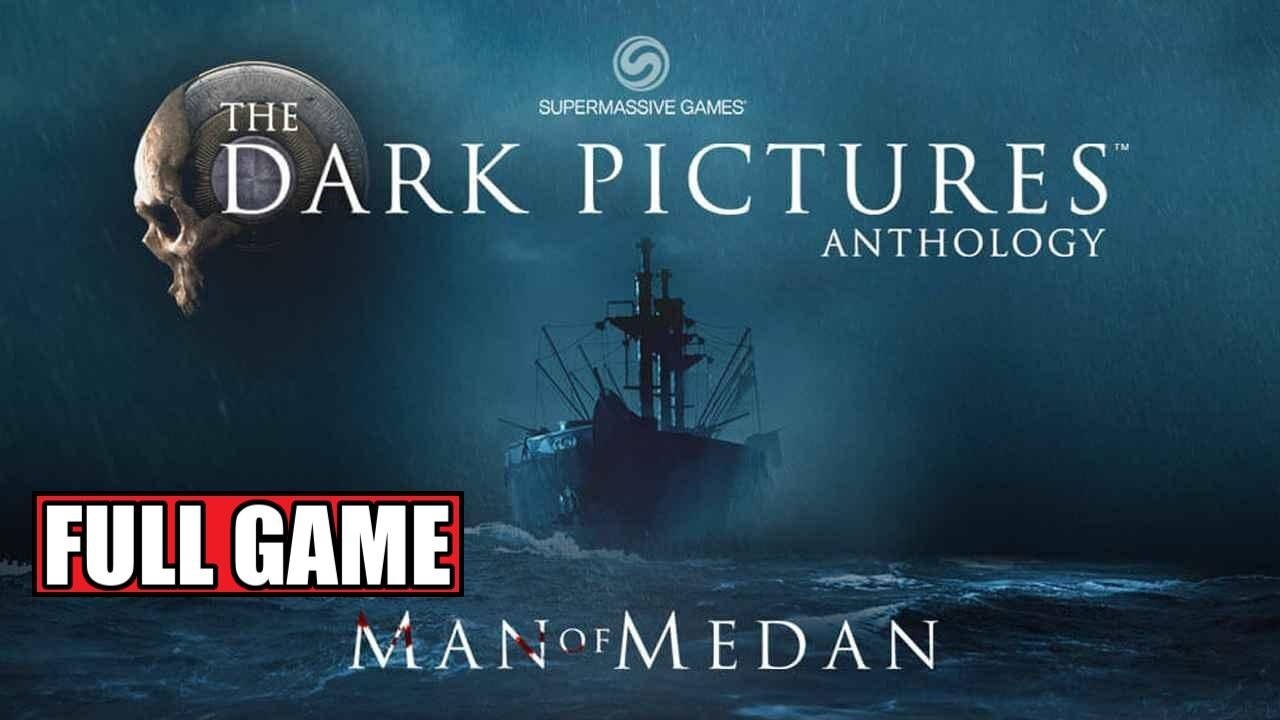 MAN OF MEDAN - Full Gameplay [Dark Pictures Anthology]