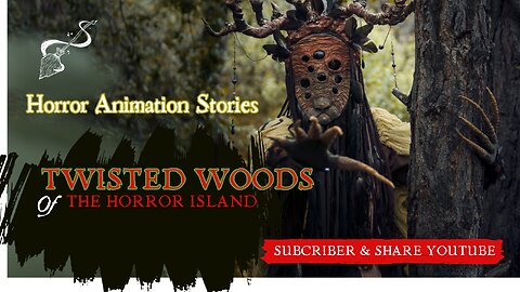 The Twisted Woods Horror Scary Story