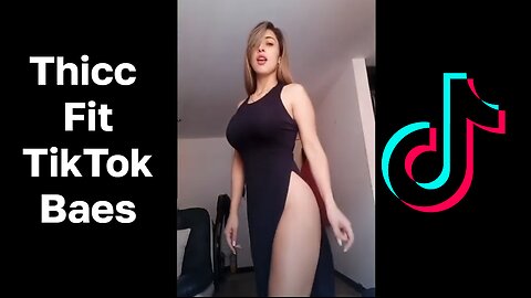 Thicc and Fit TikTok Baes