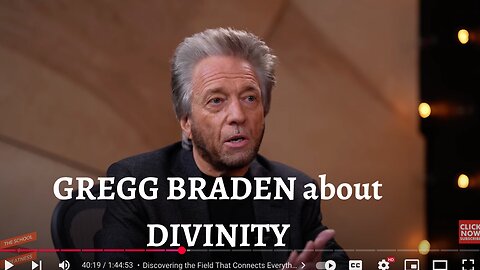 Gregg Braden about Divinity