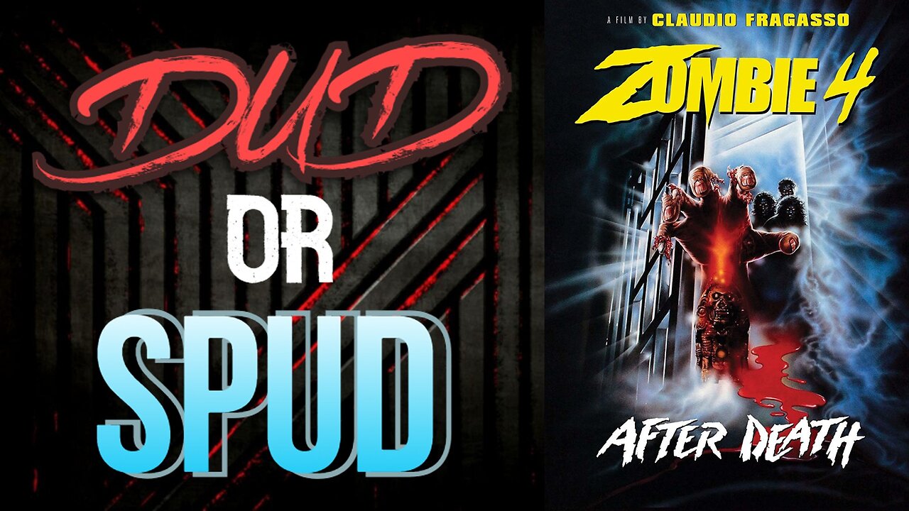 DUD or SPUD - Zombie 4 After Death | MOVIE REVIEW