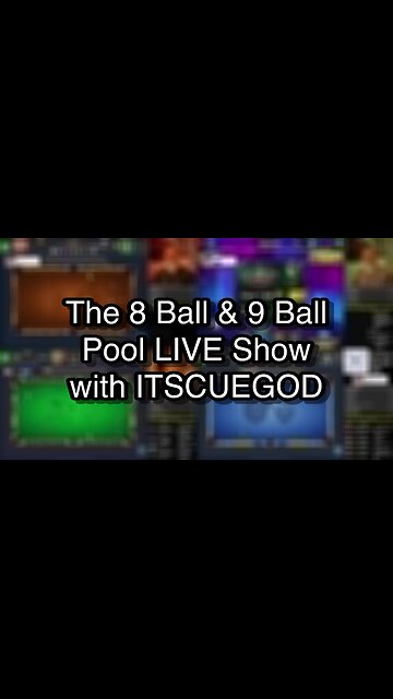 The 8 Ball & 9 Ball Pool LIVE Show with ITSCUEGOD