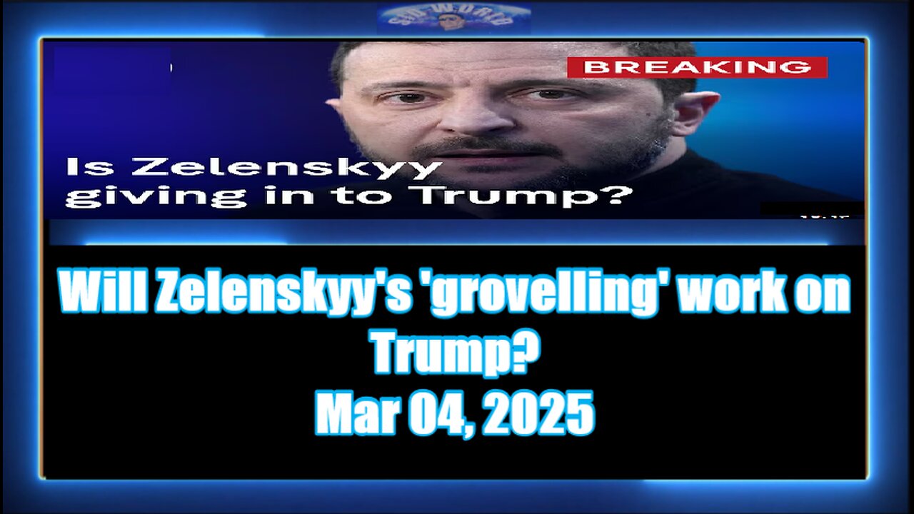 Will Zelenskyy's 'grovelling' work on Trump