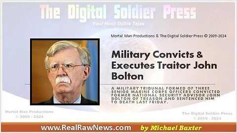 Military Convicts and Executes Traitor John Bolton