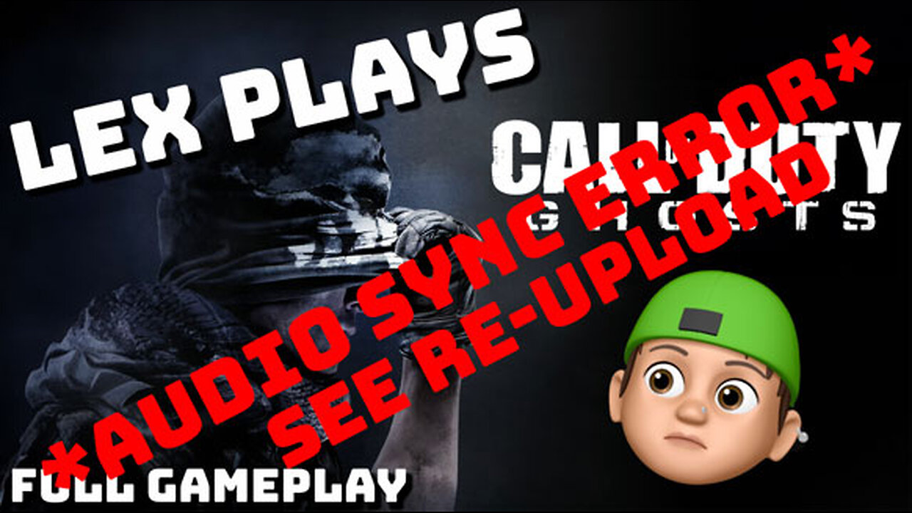 *AUDIO OUT OF SYNC - SEE RE-UPLOAD* - Call of Duty: Ghosts