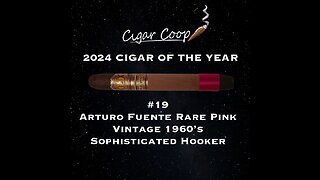 2024 Cigar of the Year Countdown: #19: Arturo Fuente Rare Pink Vintage 1960’s Sophisticated Hooker