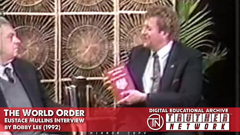 The World Order: Eustace Mullins Interview by Bobby Lee (1992)