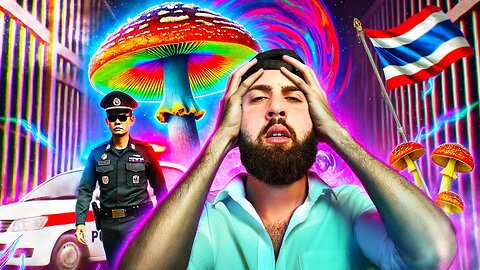 I Got Arrested for SHROOMS in Thailand! 🍄