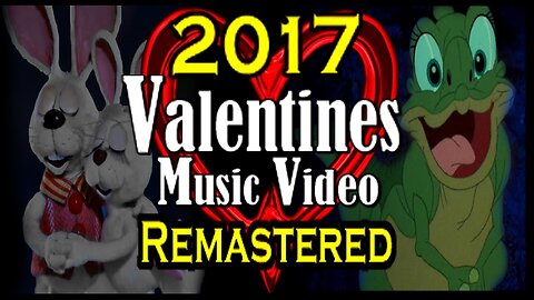Valentines - Music video 2017 (Remastered)