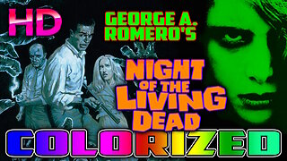 Night Of The Living Dead - AI COLORIZED - HD - George A. Romero's Zombie Horror