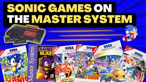 GOTTA GO FAST: Sonic Master System Games!