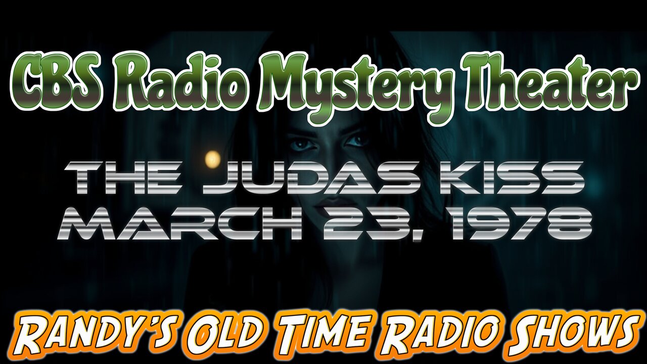 78-03-23 CBS Radio Mystery Theater The Judas Kiss