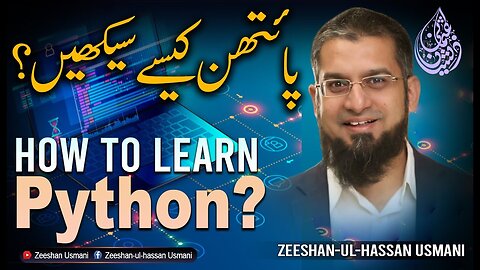 How to Learn Python | پائتھن کیسے سیکھیں؟ | Zeeshan Usmani