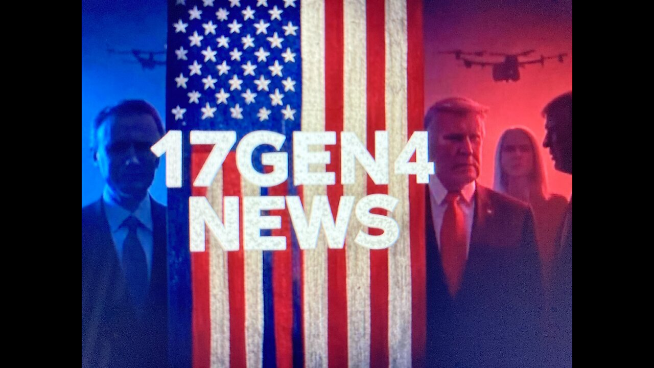 17GEN4 News - 1/22/2025 - Trump 47 Day 3