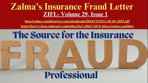 Zalma's Insurance Fraud Letter - January 2, 2025