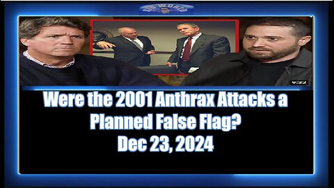 Were the 2001 Anthrax Attacks a Planned False Flag