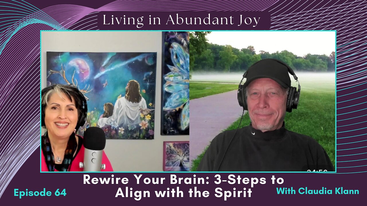 Rewire Your Brain: 3-Steps to Align with the Spirit (Episode 64)