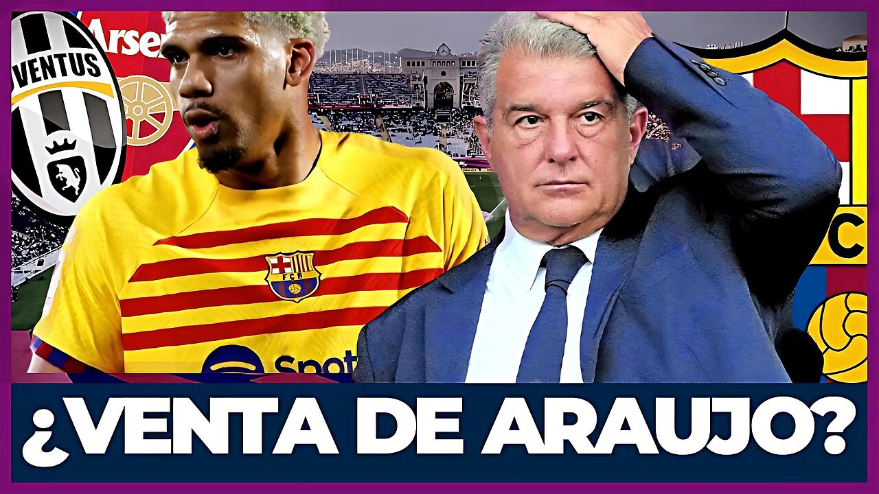 🔥 ¿VENTA DE ARAUJO EN CAMINO? 💥 LAPORTA LO CONFIRMA ENTRE LÍNEAS ⚽