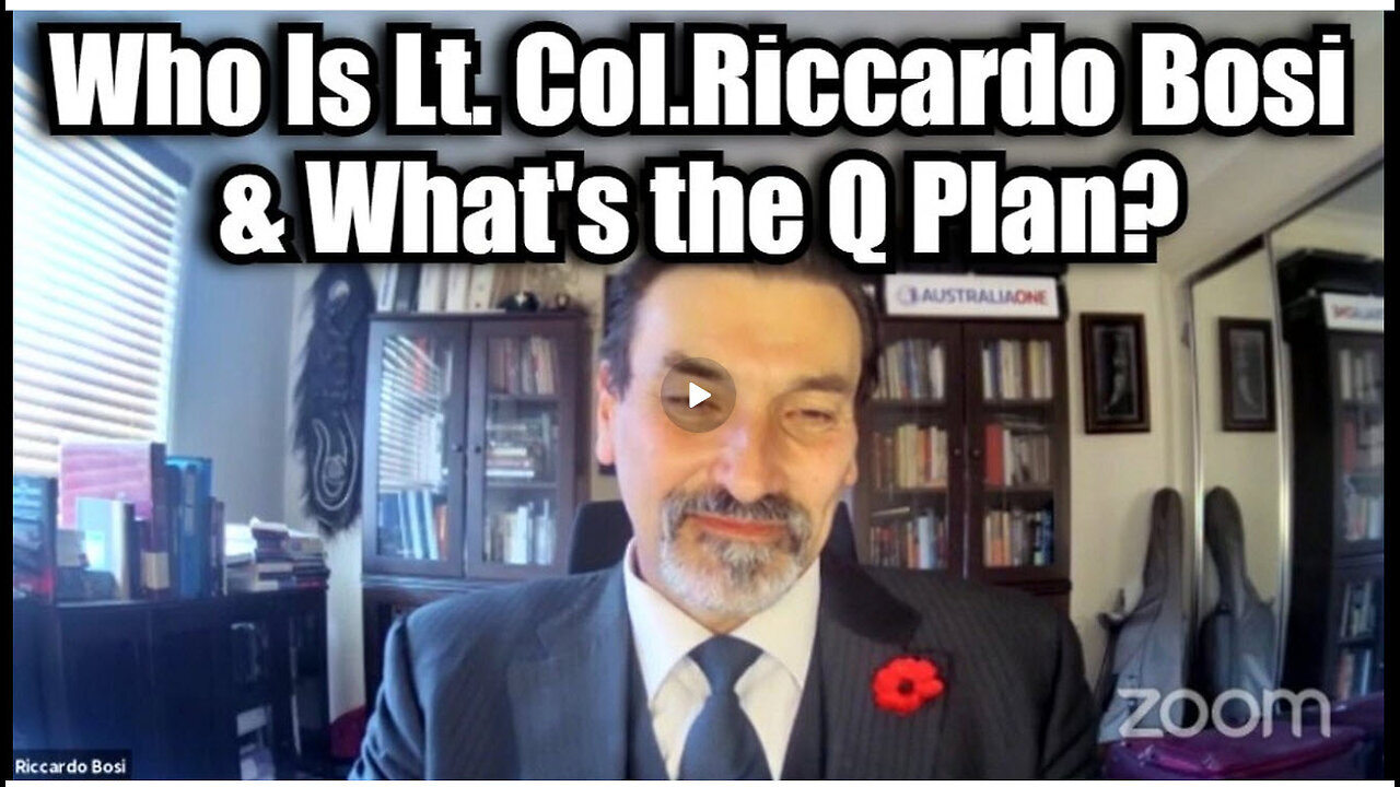 Riccardo Bosi - Full Disclosure - Who Is Lt. Col.Riccardo Bosi & What's the Q Plan?