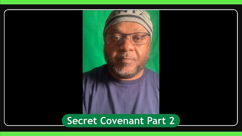 Secret Covenant lPart 2