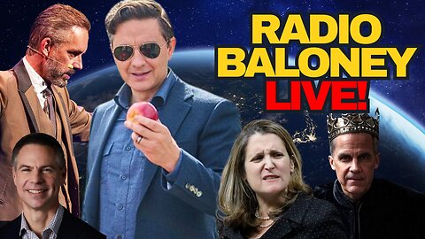 Radio Baloney Live! Pierre Poilievre Speech, Mark Carney The Elitist, Freeland, DOGE, USAID