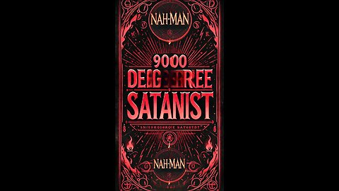 NAH-MAN: 9,000 Degree Satanist