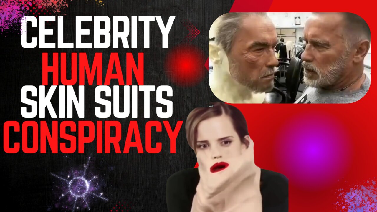 Celebrity Human Skin Suits Conspiracy