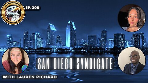 Ep. 208 – San Diego Syndicate