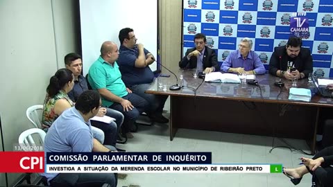 Reunião da CPI da Merenda Escolar (13/06/18)