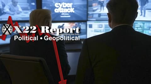 X22 Report: Cyber Attack On X & Rumble Was A Test, People Must See It.......