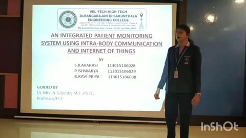 PATIENT SYSTEM FOR MONITORING USING INTRABODY COMMUNICATION AND INTERNET OF THINGS " BY ISHWARYA.P, ILAVARASI.S, KAVIPRIYA.B & GUIDED BY Dr.N.D.BOBBY , ECE DEPARTMENT, VEL TECH HIGH TECH Dr.RANGARAJAN Dr.SAKUNTHALA ENGINEERING COLLEGE