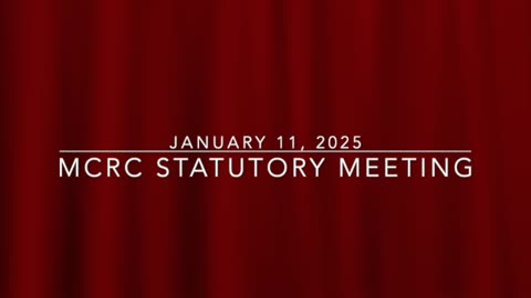 2025 MCRC Statutory Meeting Orientation