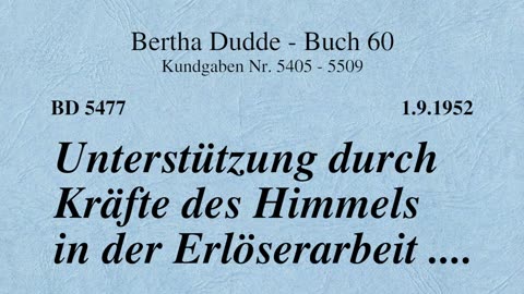 BD 5477 - UNTERSTÜTZUNG DURCH KRÄFTE DES HIMMELS IN DER ERLÖSERARBEIT ....