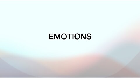 Emotions