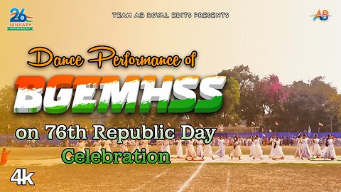 Dance Performance on 76th Republic Day | BGEMHSS | AB Royal Edits