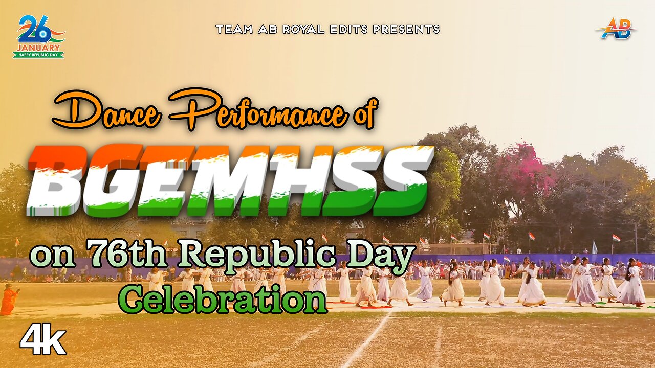 Dance Performance on 76th Republic Day | BGEMHSS | AB Royal Edits