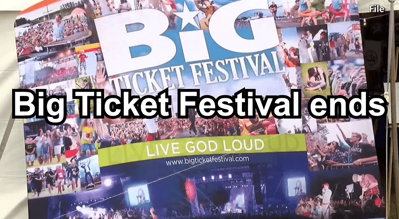 Big Ticket Festival ends