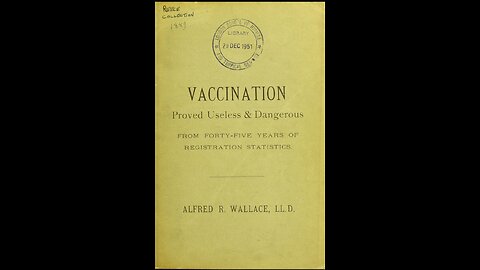 1951 Publication by Alfred Wallace on Vaccines PART1