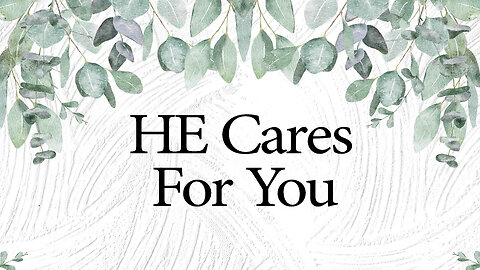 HE Cares For You | Christian Prayer