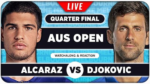 ALCARAZ vs DJOKOVIC | Australian Open 2025 QF | Full Match HIGHLIGHT