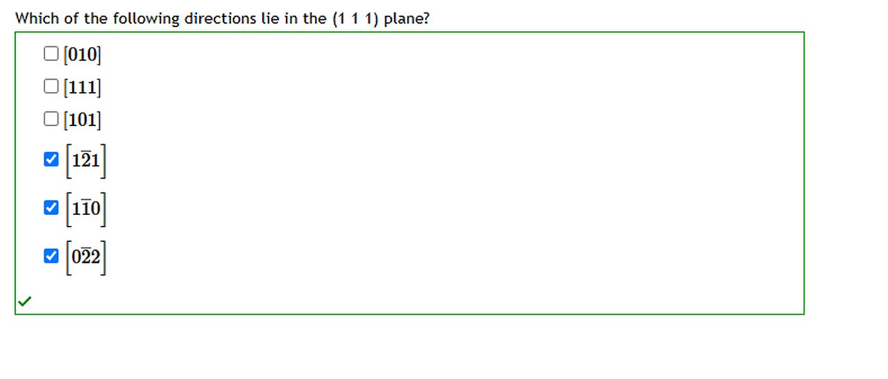 Chemistry Help: Which of the following directions lie in the (1 1 1) plane?