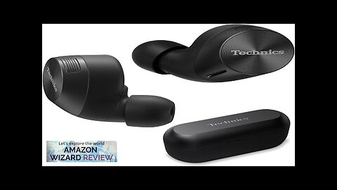 Technics HiFi True Wireless Multipoint Bluetooth Earbuds with Noise Cancelling 3 Device Review