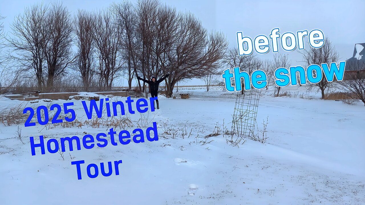 2025 Winter Homestead Tour