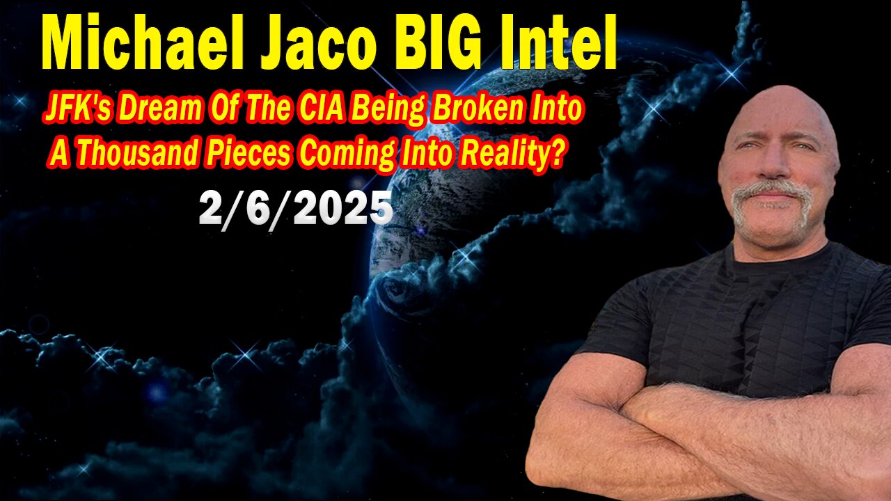 Michael Jaco BIG Intel Feb 6: "Breaking News By Michael Jaco & Raphael Conquista"