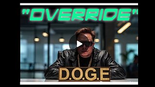 D.O.G.E "OVERRIDE"