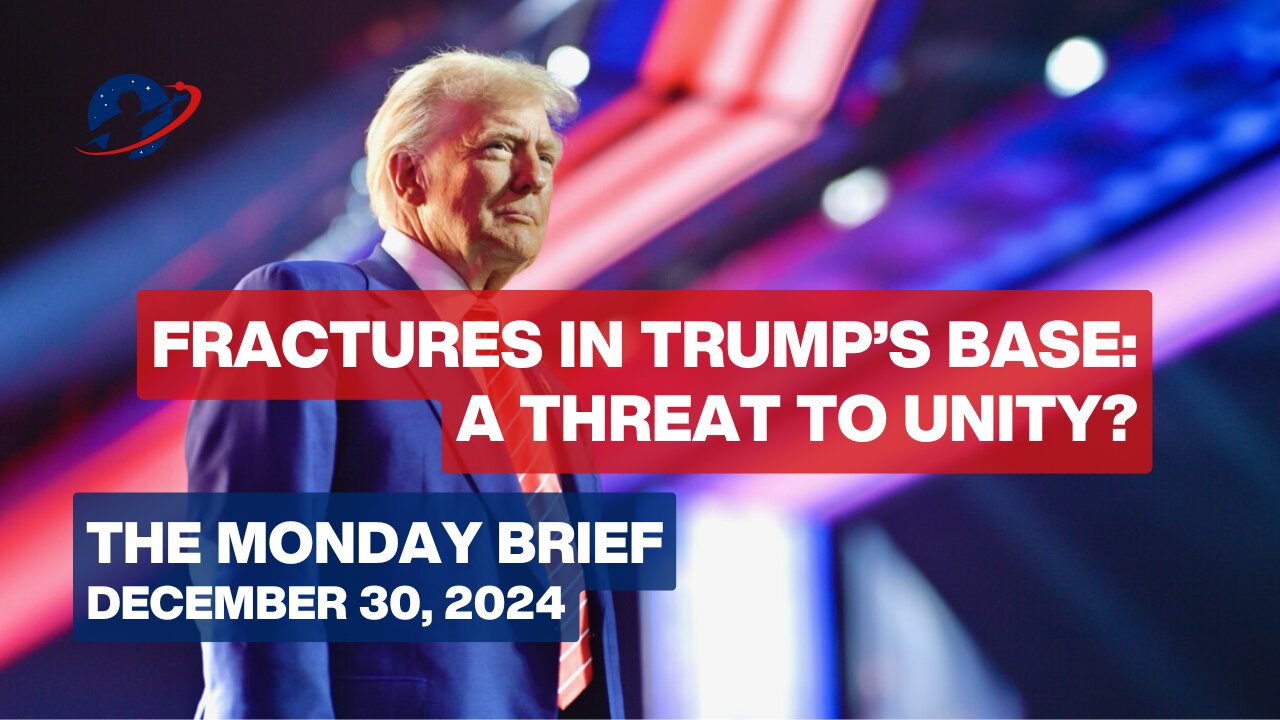 The Monday Brief - Dangerous Fractures Emerge in Trump's Coalition Before Inauguration